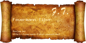 Feuermann Tibor névjegykártya